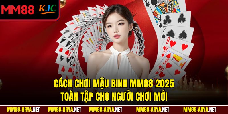 Cách Chơi Mậu Binh