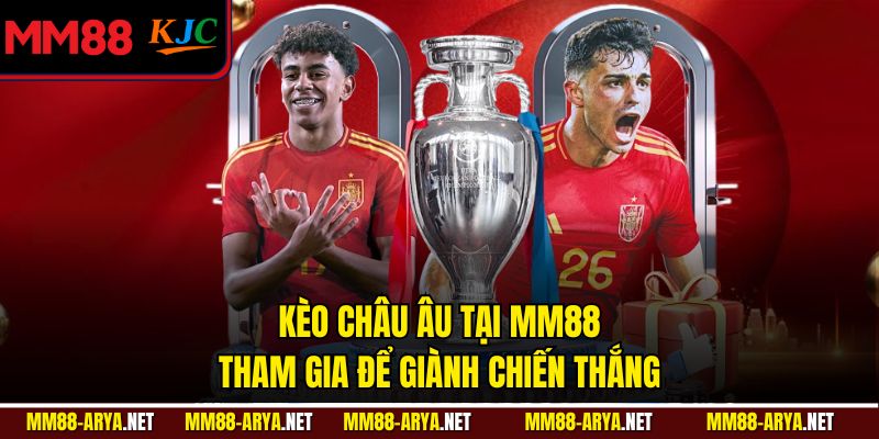 Kèo châu Âu