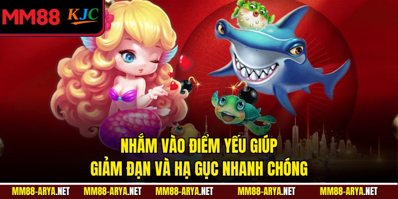 Nhắm vào điểm yếu giúp giảm đạn và hạ gục nhanh chóng