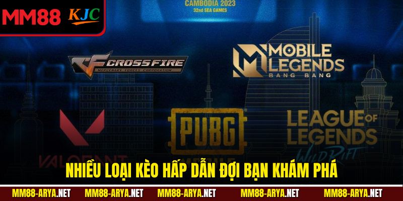 Nhiều loại kèo hấp dẫn đợi bạn khám phá
